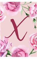 X: Monogram Notebook X Initial Journal Pink Floral (6x9) College Ruled Lined Diary Monogrammed Gifts for Women and Girls