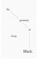 The geometry of being Black