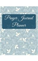 Prayer Journal Planner: Blue Vintage Floral Design With Calendar 2018-2019, Daily Guide for prayer, praise and Thanks Workbook: size 8.5x11 Inches Extra Large Made In USA(8 My Bible Study Journal)