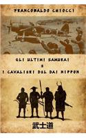Gli Ultimi Samurai E I Cavalieri del Dai Nippon