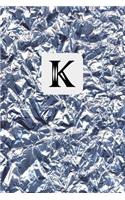 K: 6x9 Inches, Monogram Initial "K" Cover Journal
