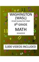 8th Grade WASHINGTON WASL, MATH, Test Prep: 2019: 8th Grade Washington Assessment of Student Learning MATH Test prep/study guide