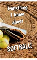 Everything I Know About Softball