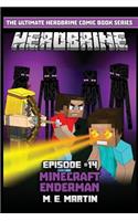 HEROBRINE Episode 14