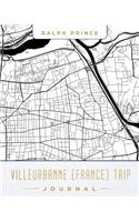 Villeurbanne (France) Trip Journal: Lined Travel Journal/Diary/Notebook with Villeurbanne (France) Map Cover Art