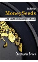 1st Edition MoneySeeds: 30-Day Wealth Building Devotional