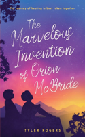 Marvelous Invention of Orion McBride