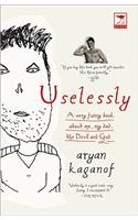 Uselessly
