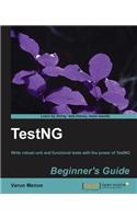 Testng Beginner's Guide