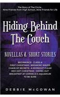 Hiding Behind The Couch Novellas & Short Stories: (Hiding Behind the Couch)