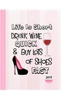 Life Is Short: Novelty Shoes & Wine Diary Planner