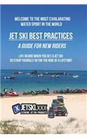 Jet Ski Best Practices - A Guide for New riders