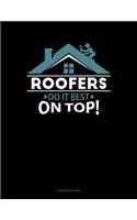 Roofers Do It Best on Top: Accounts Journal(315 Accounts Journal)