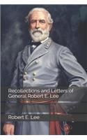 Recollections and Letters of General Robert E. Lee