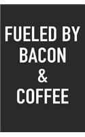 Fueled by Bacon and Coffee