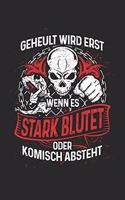 Geheult Wird Nicht