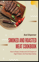 Smoked and Roasted Meat Cookbook