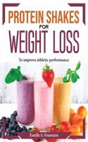 Protein Shakes for Weight Loss