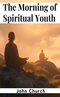 Morning of Spiritual Youth