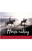 Horse-riding: Dream Places You'd Rather Be