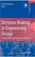 Decision-Making in Engineering Design