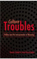 Culture Troubles