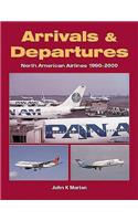Arrivals and Departures