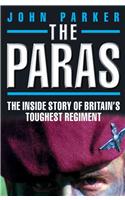The Paras - The Inside Story of Britain's Toughest Regiment