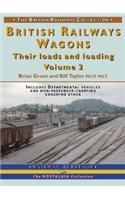 BR Wagons: Their Loads and Loading Vol 2