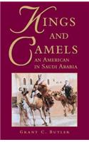 Kings and Camels: An American in Saudi Arabia