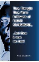 They Thought They Were Followers Of Elijah Muhammad