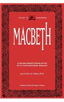Macbeth: A Facing-Pages Translation Into Contemporary English(Access to Shakespeare)