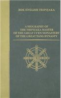 Biography of the Tripitaka Master of the Great Ci'en Monastery of the Great Tang Dynasty