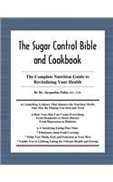 Sugar Control Bible and Cookbook