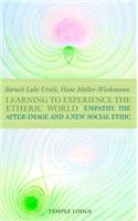 Learning to Experience the Etheric World