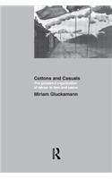 Cottons and Casuals: The Gendered Organisation of Labour in Time and Space