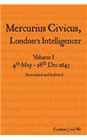 Mercurius Civicus, London's Intelligencer - Volume I