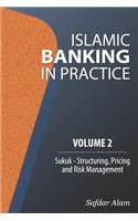 Islamic Banking in Practice, Volume 2: Sukuk(2 Islamic Banking in Practice)