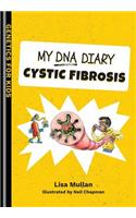 My DNA Diary: Cystic Fibrosis