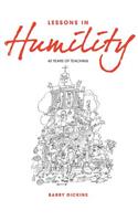 Lessons in Humility: 40 Years of Teaching