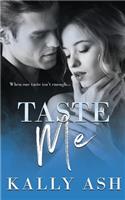 Taste Me