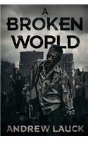 A Broken World