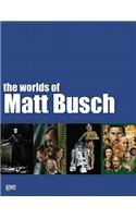 Worlds of Matt Busch
