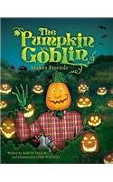 Pumpkin Goblin Makes Friends