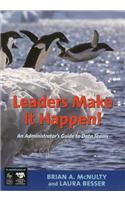 Leaders Make It Happen!