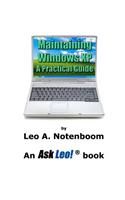 Maintaining Windows XP - A Practical Guide