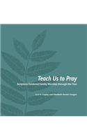 Teach Us to Pray