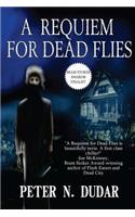 A Requiem for Dead Flies