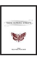 These Burning Streets