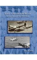 Last of the Randolph Blues, Personal Stories of Ten WWII Pilots